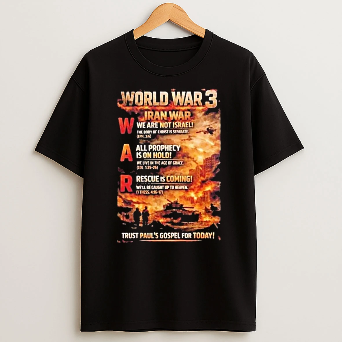 World War 3 Iran War 2026 Trust Pauls Gospel Shirts