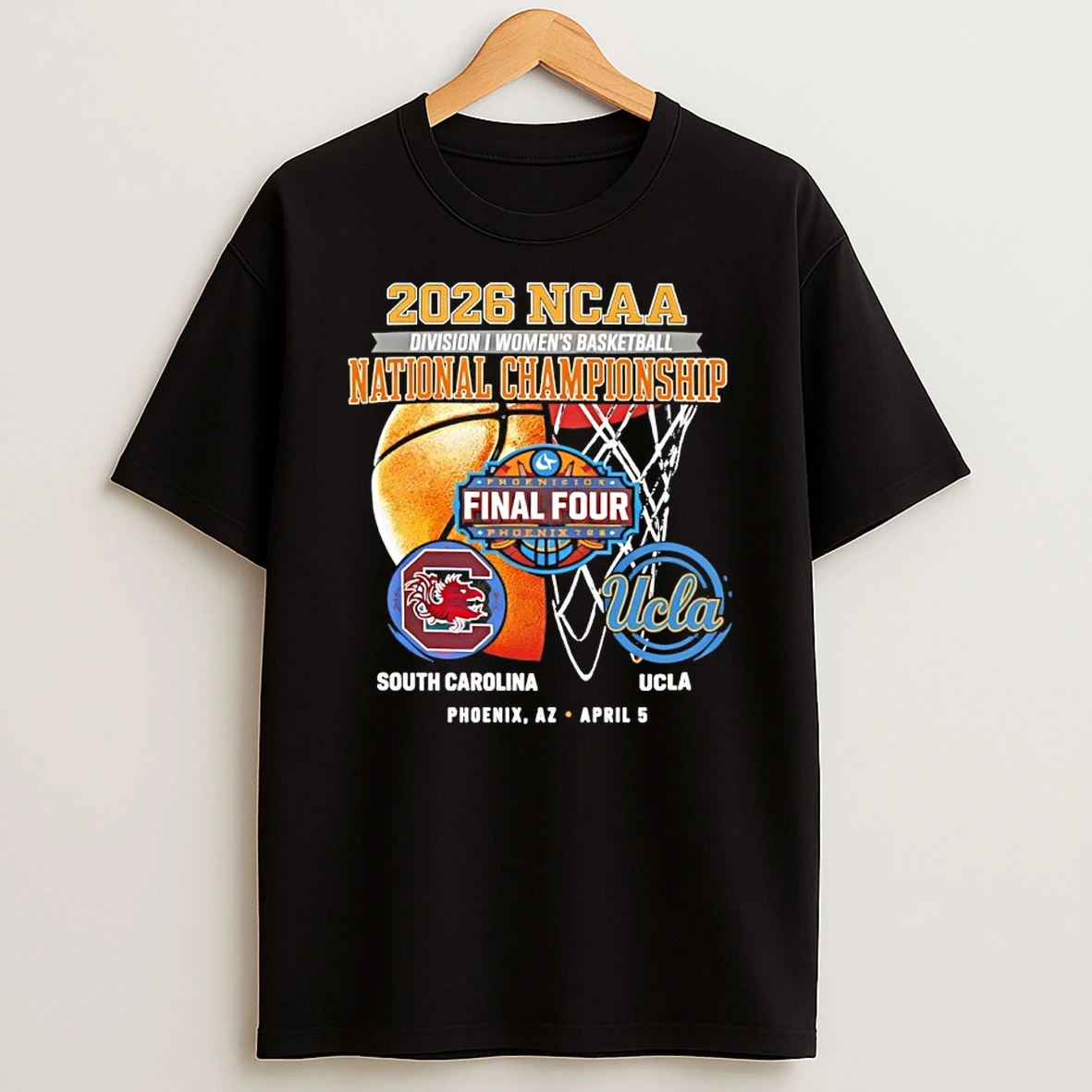 2026 Ncaa Womens Basketball National Championship South Carolina Vs Ucla Shirts