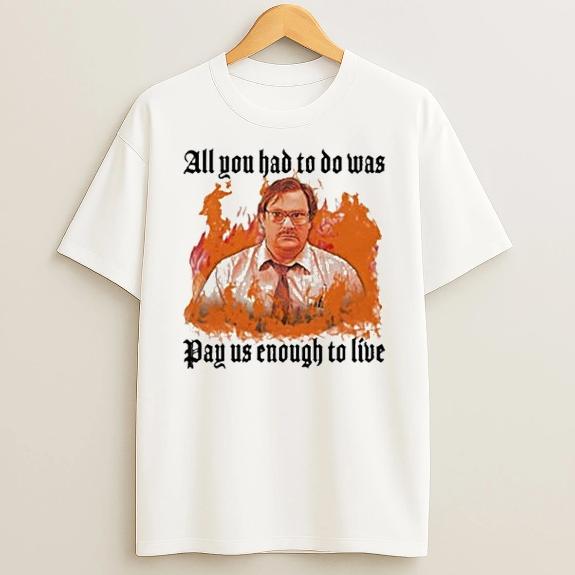 All You Had To Do Was Pay Us Enough To Live Tour 2026 Shirts