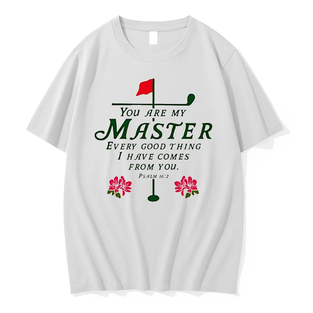 Amen Psalm You Are My Master Every Good Thing I Have Comes From You Shirts