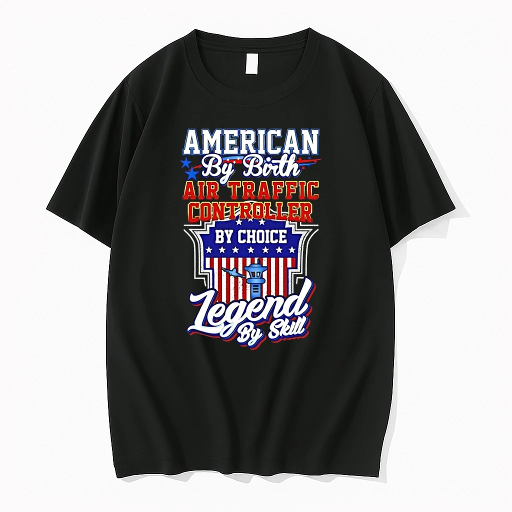 American By Birth Air Traffic Controller By Choice Legend By Skill Shirts