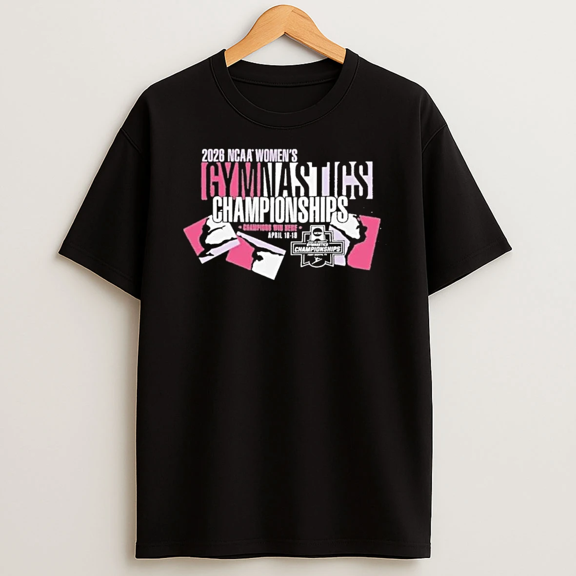 April 16 18 2026 Ncaa Womens Gymnastics Championships Shirts