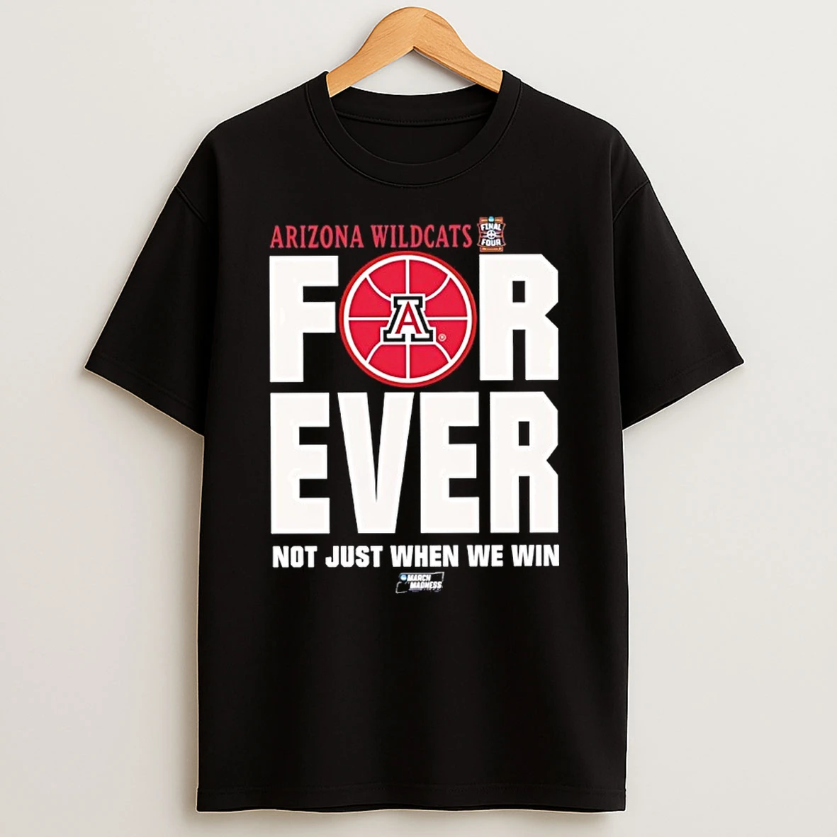 Arizona Wildcats Forever Not Just When We Win Shirts