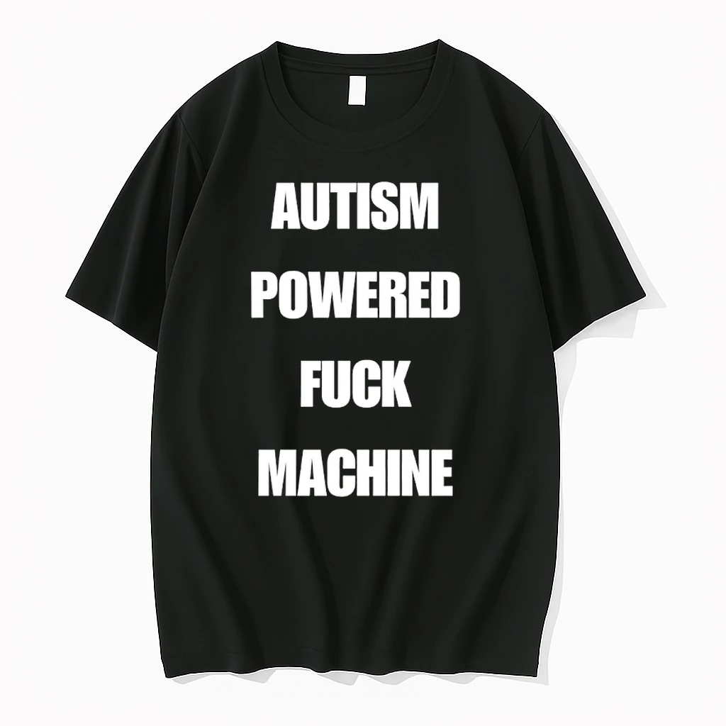 Autism Powered Fuck Machine Shirts