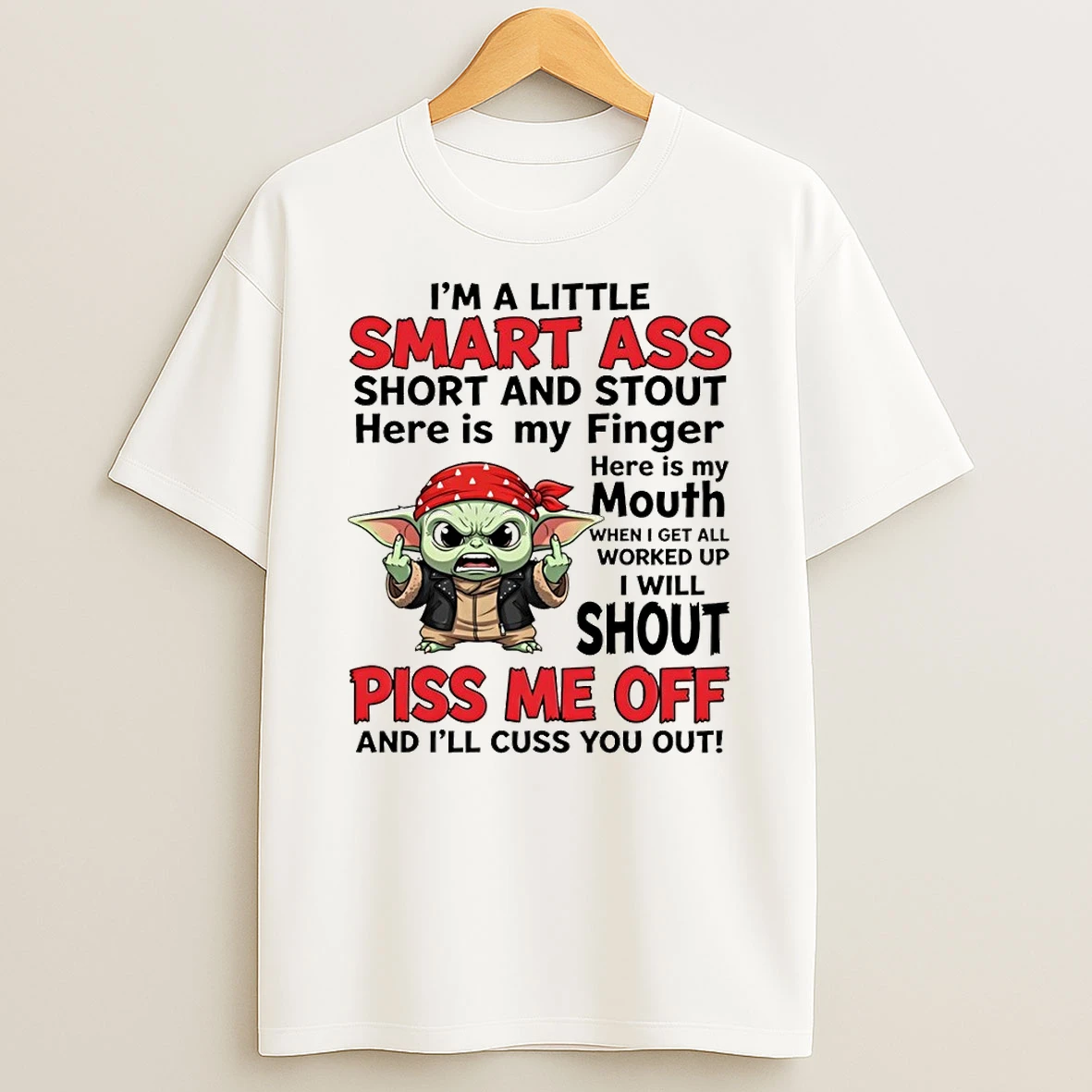Baby Yoda Im A Little Smart Ass Short And Stout Here Is My Finger Here Is My Mouth Shirts
