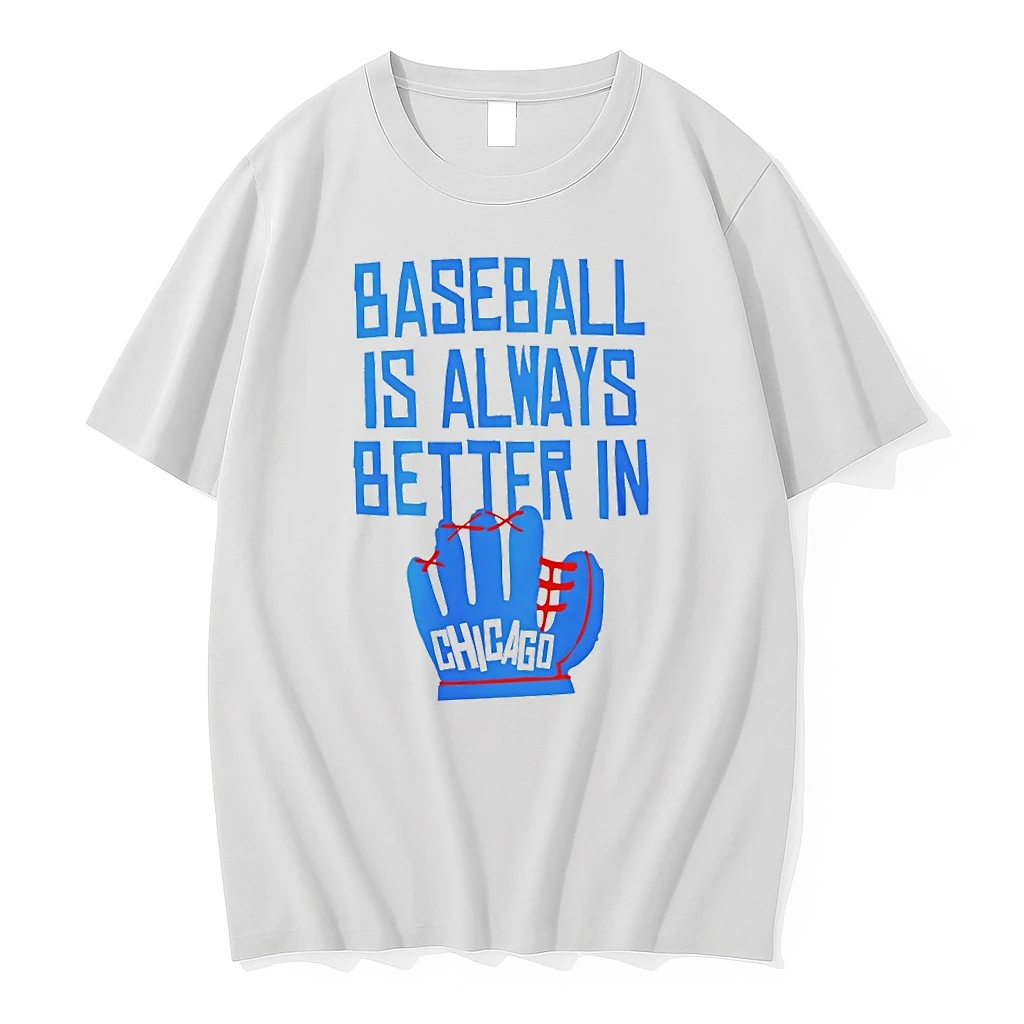 Baseball Is Always Better In Chicago Cubs Shirts