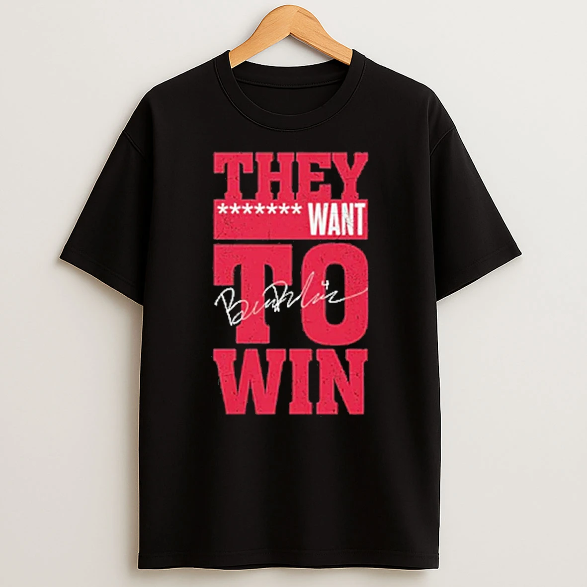 Ben Dexheimer They Want To Win Wisconsin Badgers Ncaa Signature Shirts