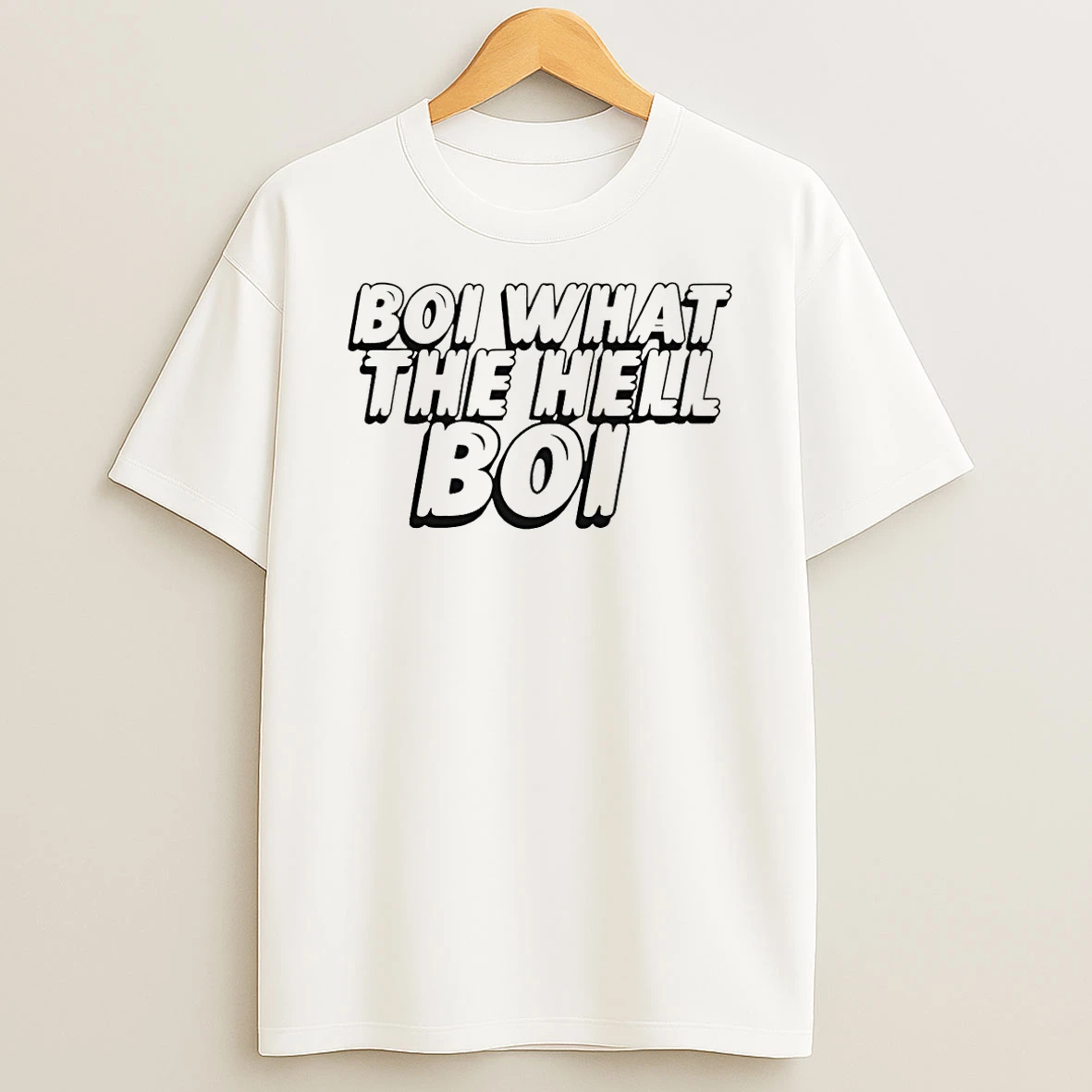 Boi What The Hell Boi Shirts