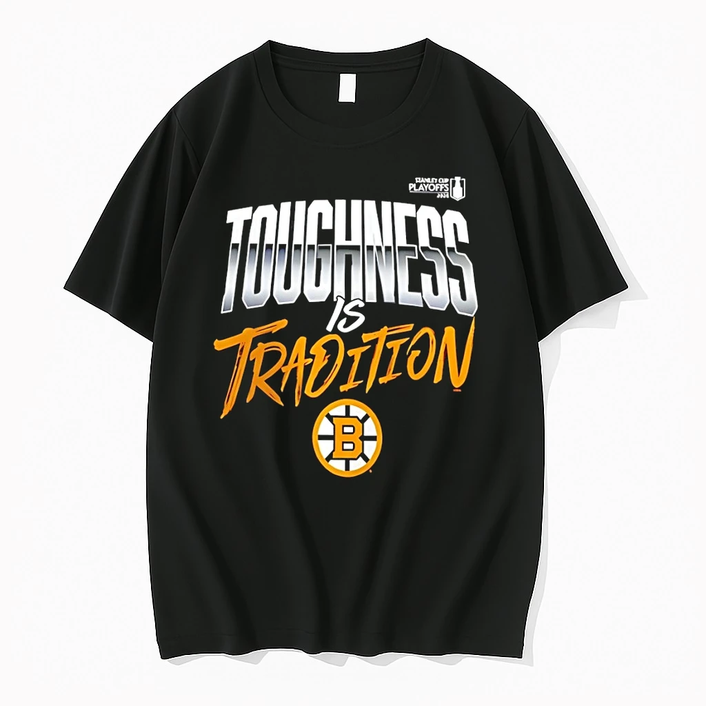 Boston Bruins Toughness Is Tradition Hockey Stanley Cup Playoffs 2026 Shirts