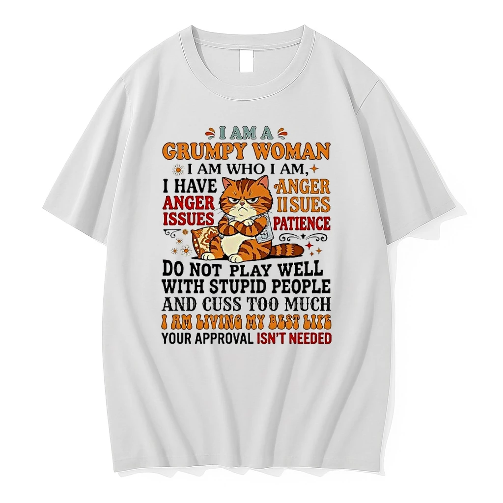 Cat I Am A Grumpy Woman I Am Who I Am Do Not Play Well With Stupid People Shirts