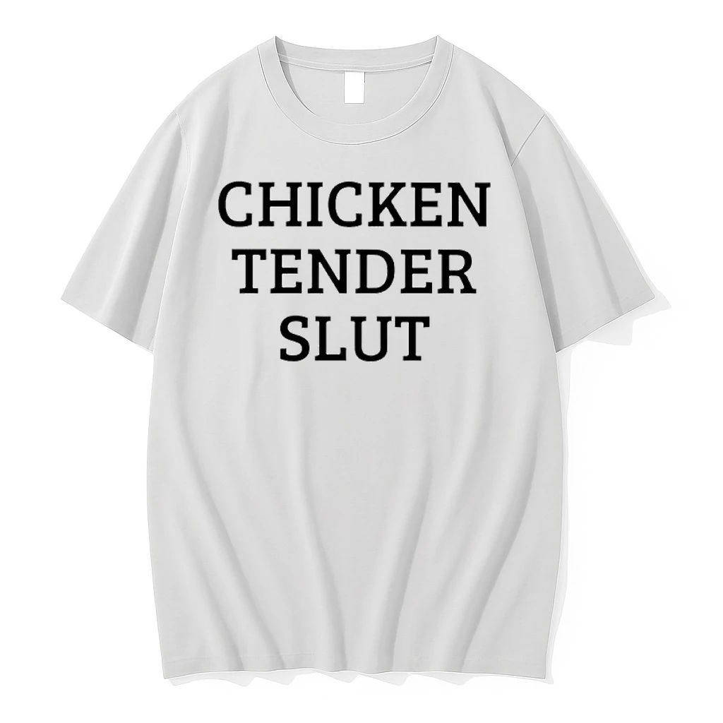 Chicken Tender Slut Shirts