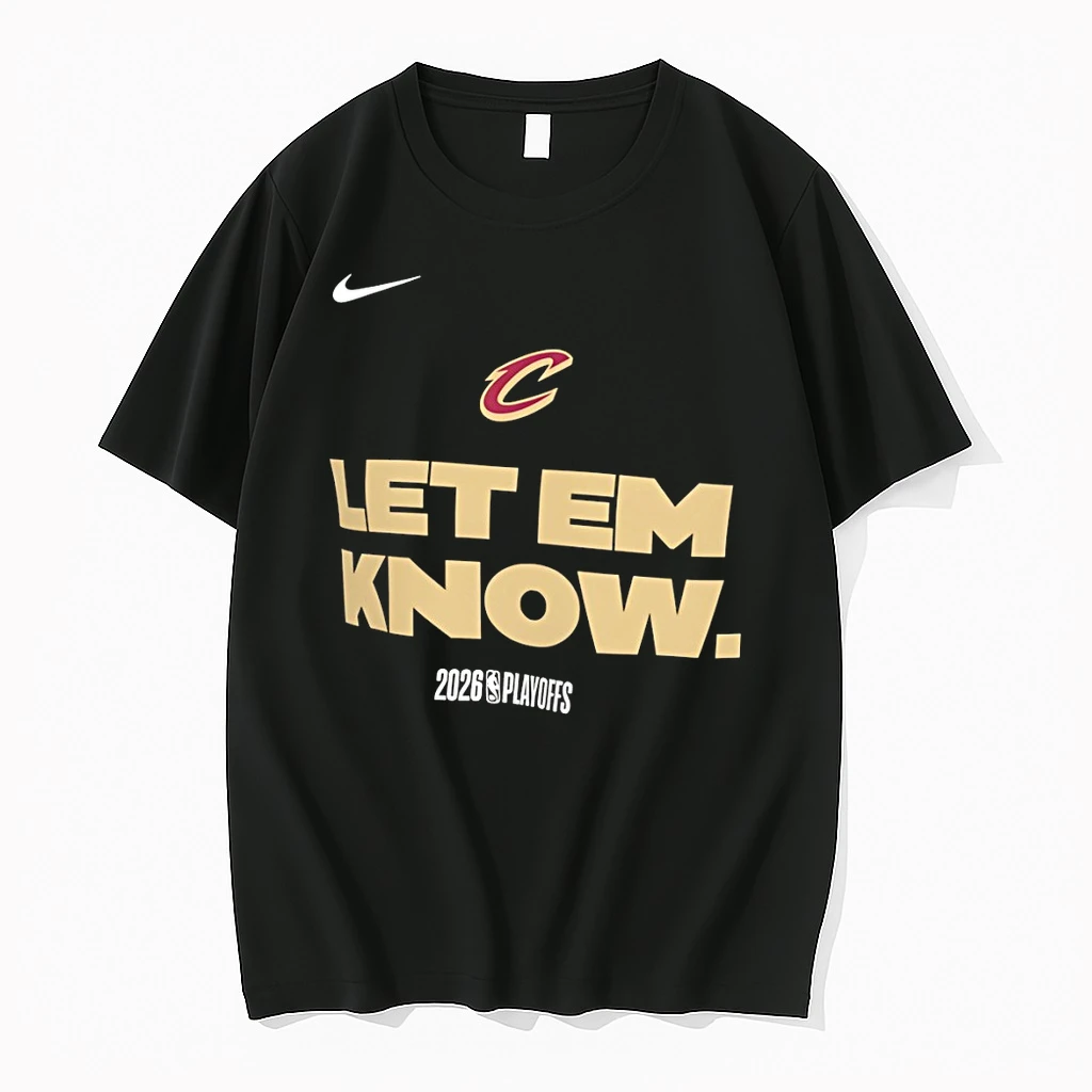 Cleveland Cavaliers Basketball Playoffs Nba 2026 Let Em Know Nike Logo Shirts