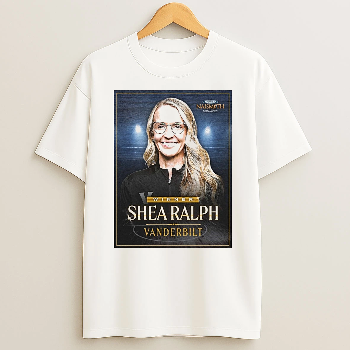 Congratulations To Shea Ralph 2026 Werner Ladder Naismith Trophy Womens Coach Of The Year Shirts