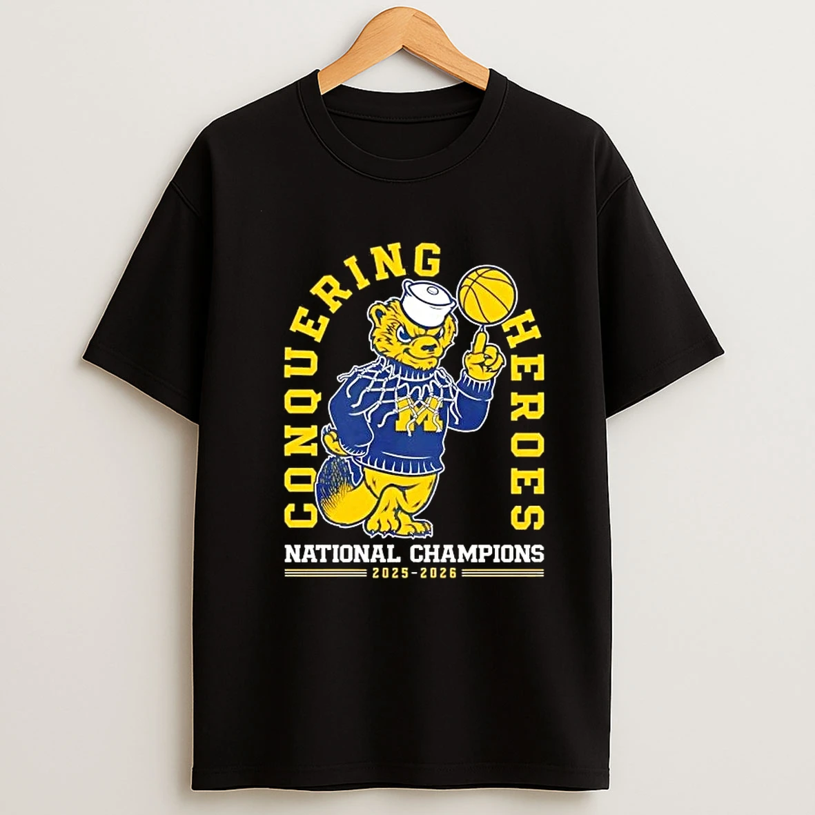 Conquering Heroes Basketball National Champions 2025 2026 Michigan Wolverines Mascot Shirts