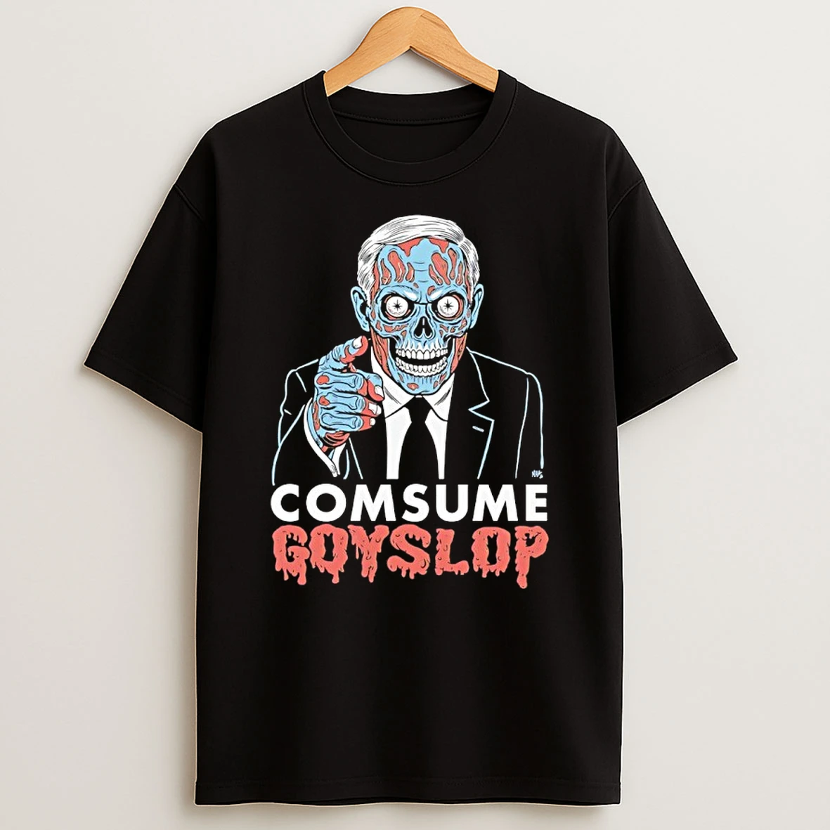 Consume Goyslop They Live Alien Shirts