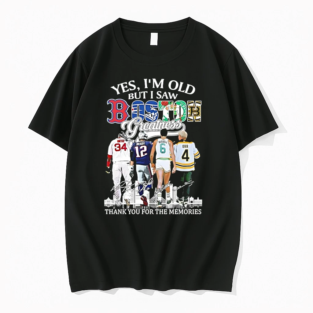 David Ortiz Tom Brady Bill Russell Bobby Orr Yes Im Old But I Saw Boston Greatness Thank You Shirts