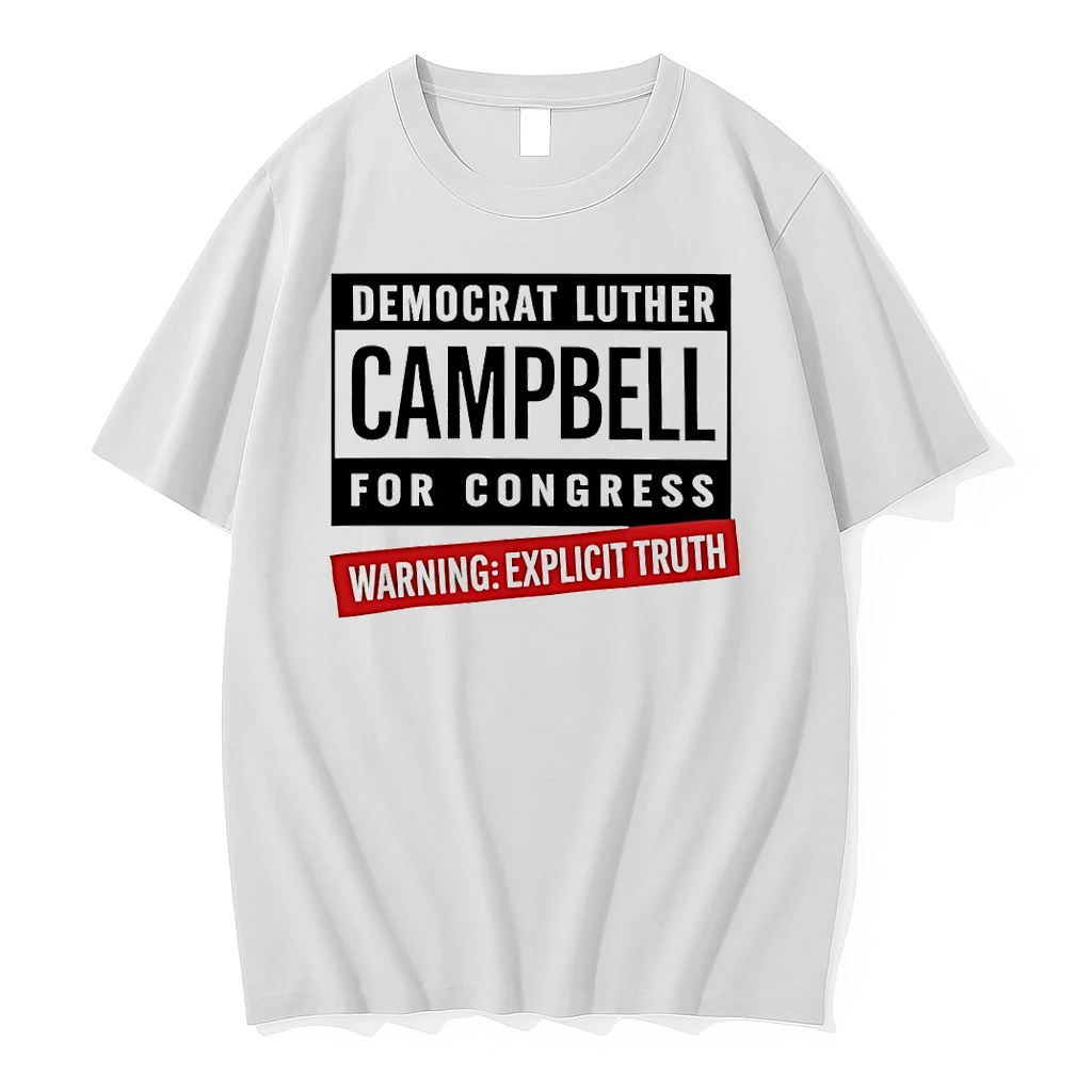 Democrat Luther Campbell For Congress Warning Explicit Truth Shirts