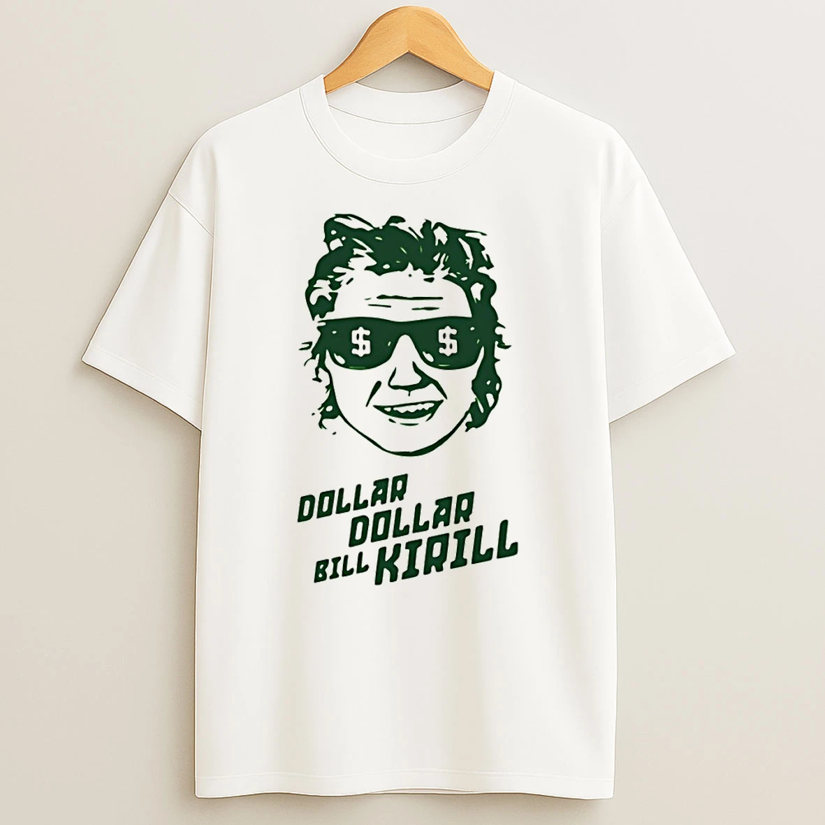 Dollar Dollar Bill Kirill Face Shirts