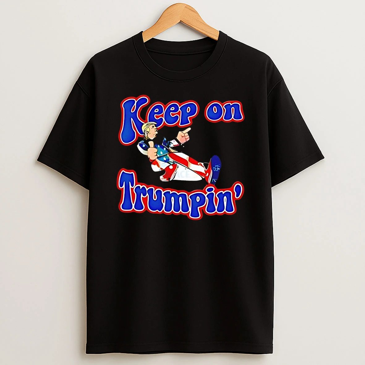 Donald Trump Keep On Trumpin Funny Meme Shirts