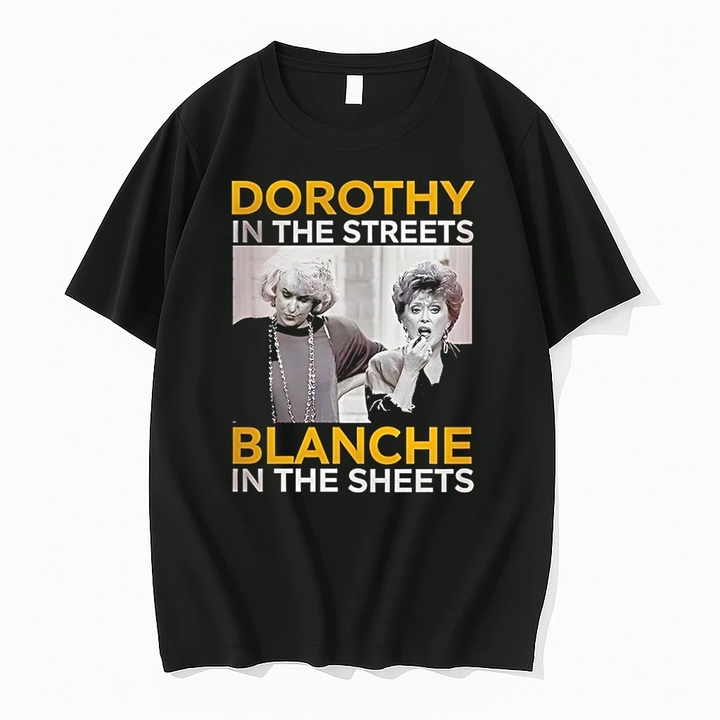 Dorothy In The Streets Blanche In The Sheets Shirts
