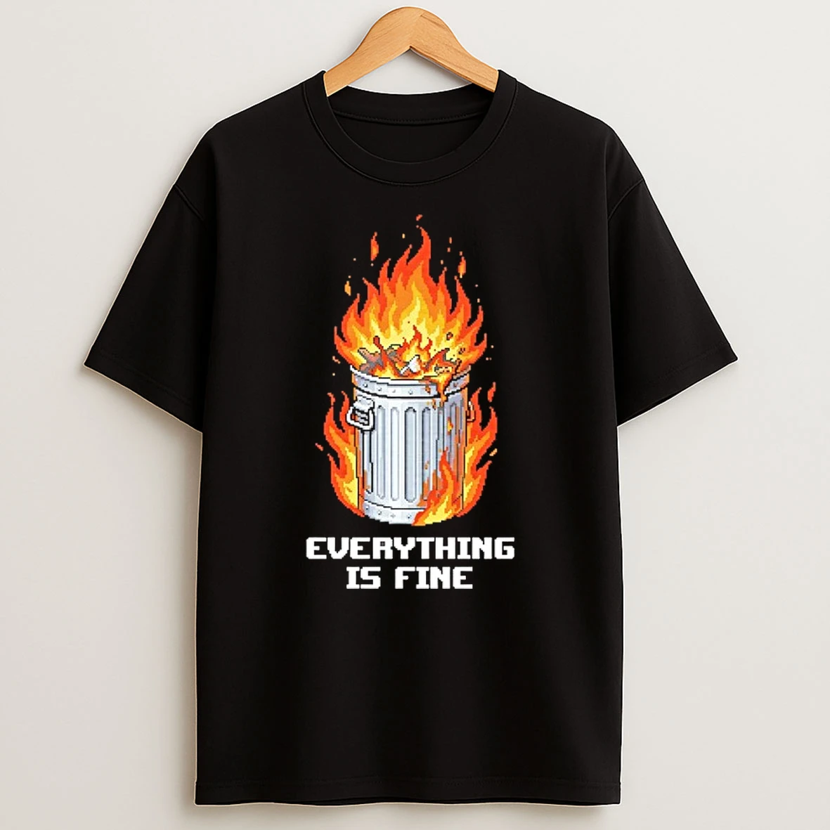 Dumpster Fire Chaotic Hot Mess Everything Is Fine Shirts