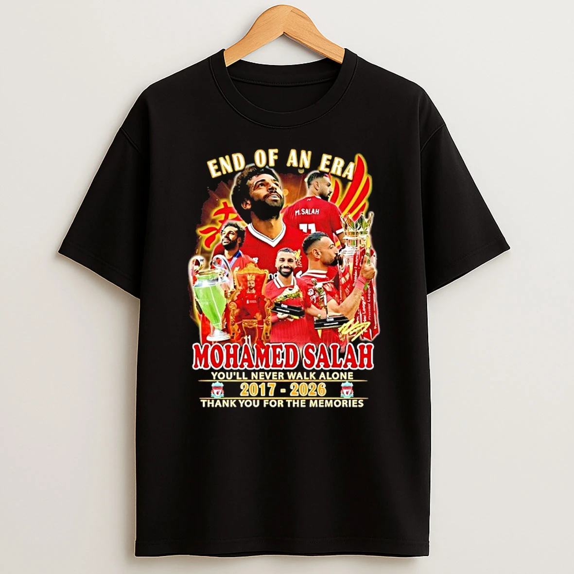 End Of An Era Mohamed Salah Youll Never Walk Alone 2017 2026 Thank You For The Memories Signatures Shirts