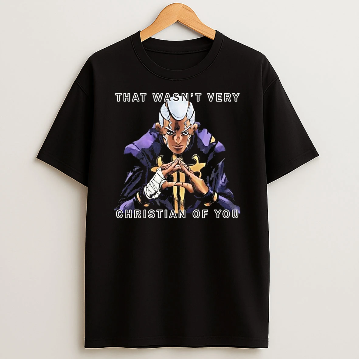 Enrico Pucci That Wasnt Very Christian Of You Shirts