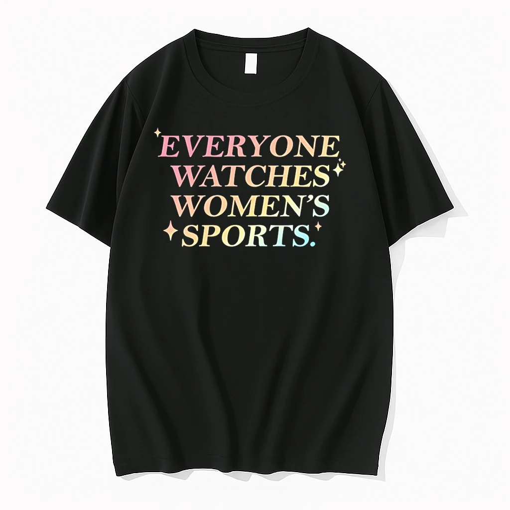 Everyone Watches Womens Sports Equality Sports Fan Shirts