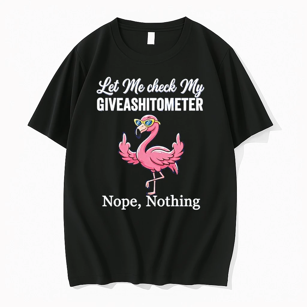 Flamingo Let Me Check My Giveashitometer Nope Nothing Shirts