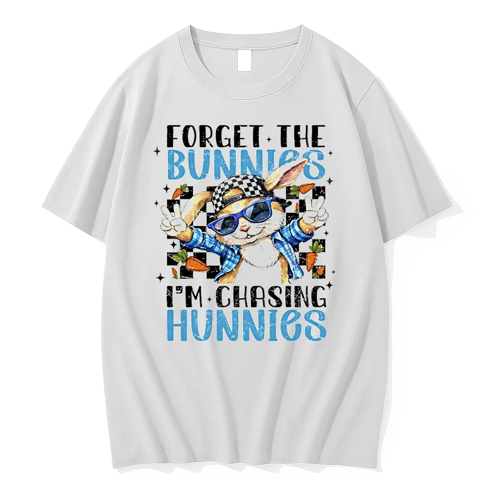 Forget The Bunnies Im Chasing Hunnies Easter Day 2026 Shirts