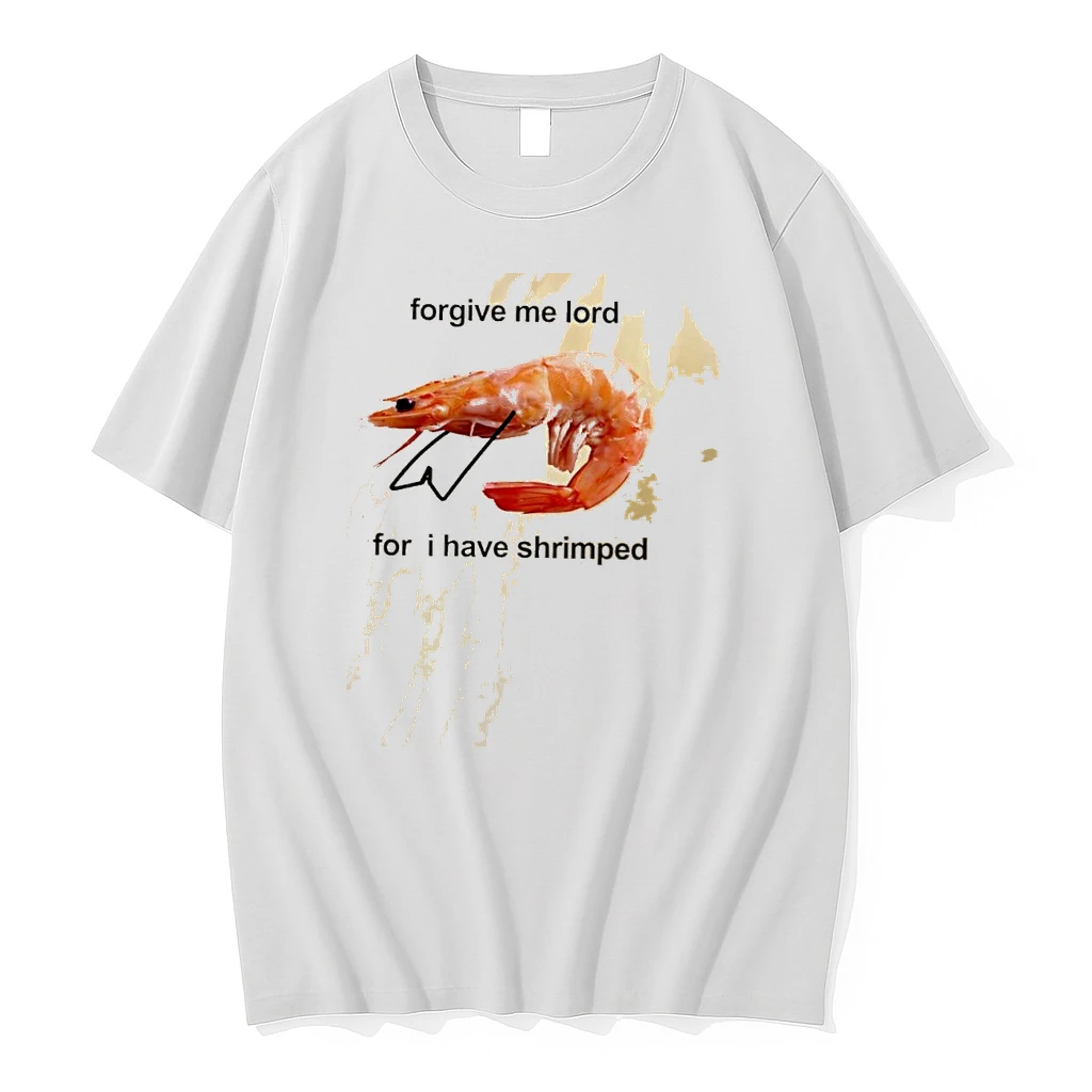 Forgive Me Lord For I Have Shrimped Shirts