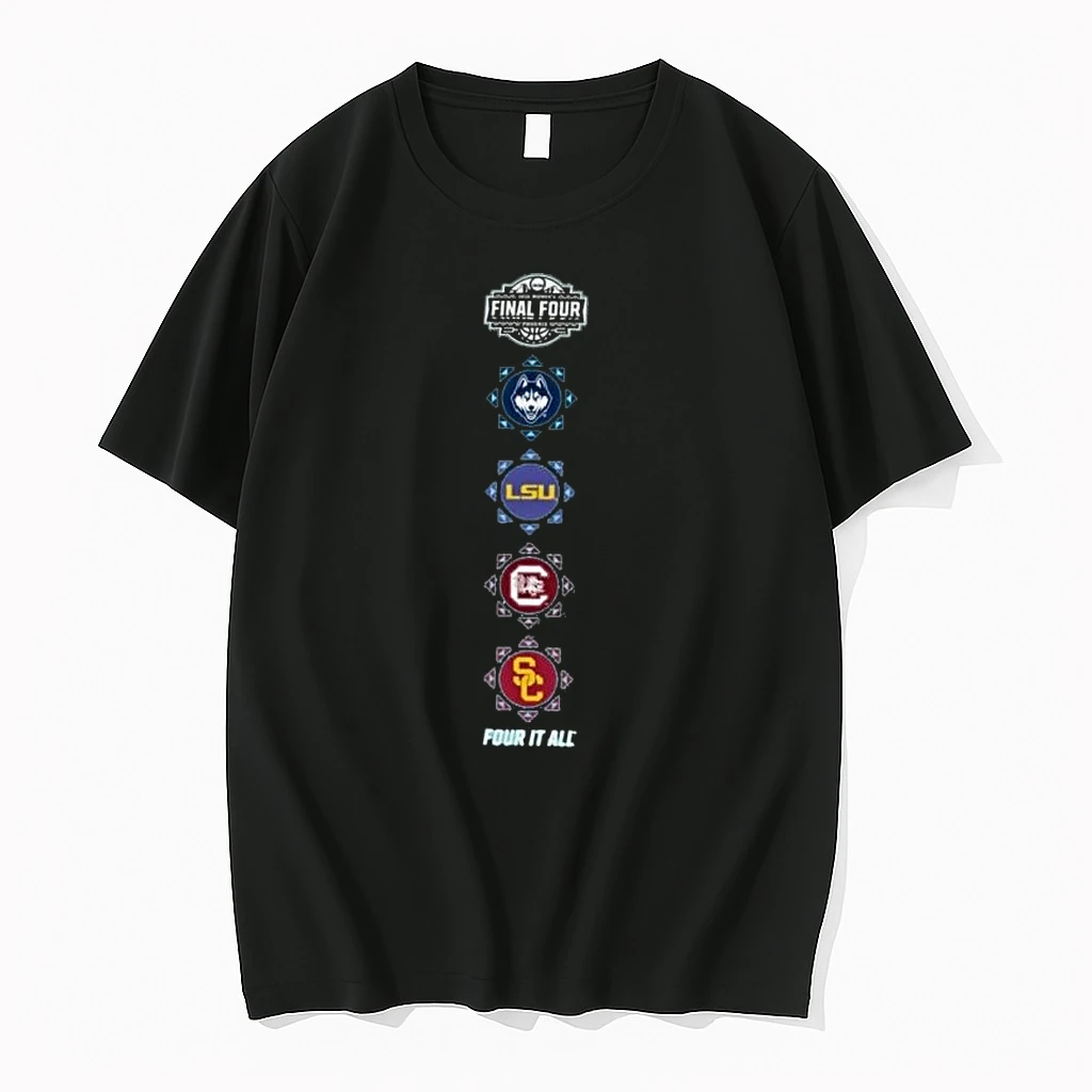 Four It All 2026 Ncaa Womens Final Four 4 Teams Shirts
