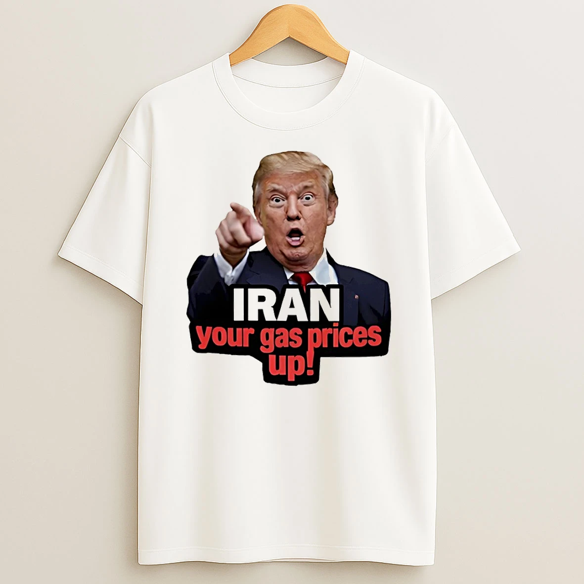 Funny Donald Trump Point Iran Your Gas Prices Up Political Meme Shirts