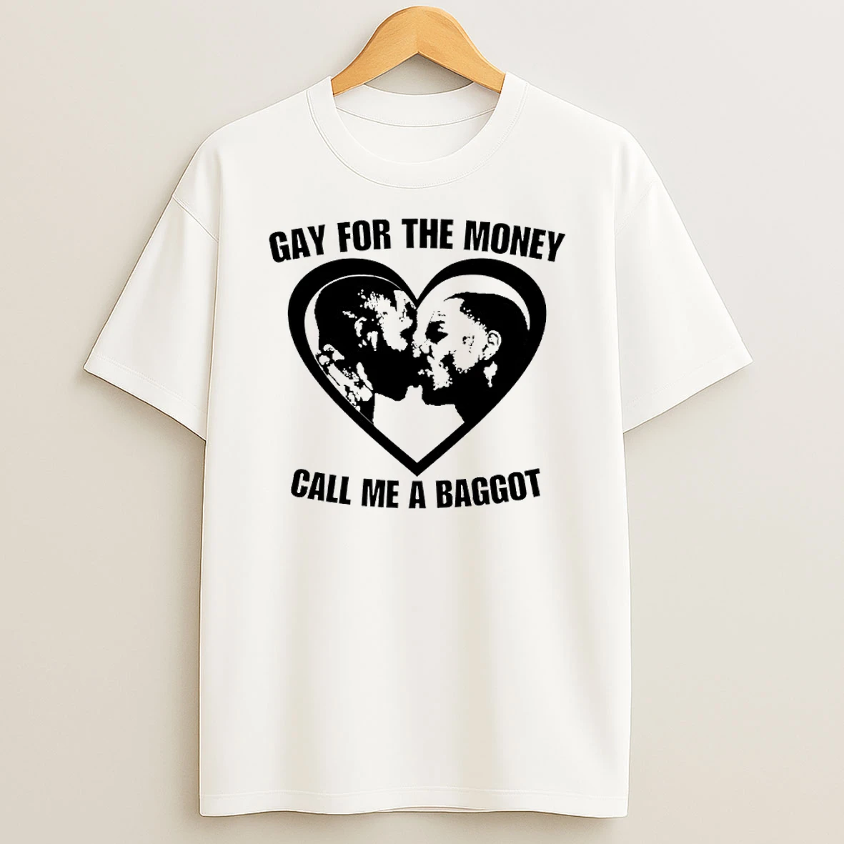Gay For The Money Call Me A Baggot Shirts