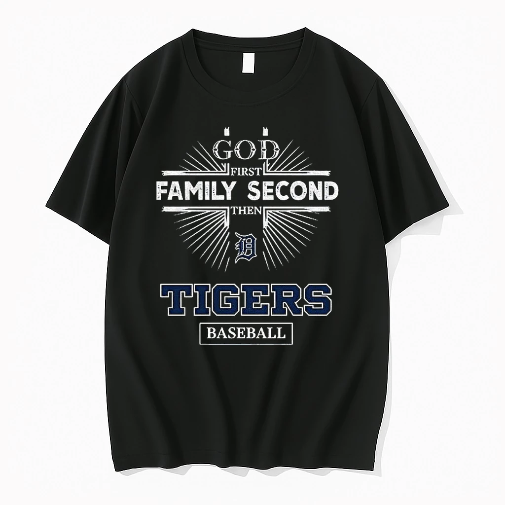 God First Family Second Then Detroit Tigers Baseball Shirts