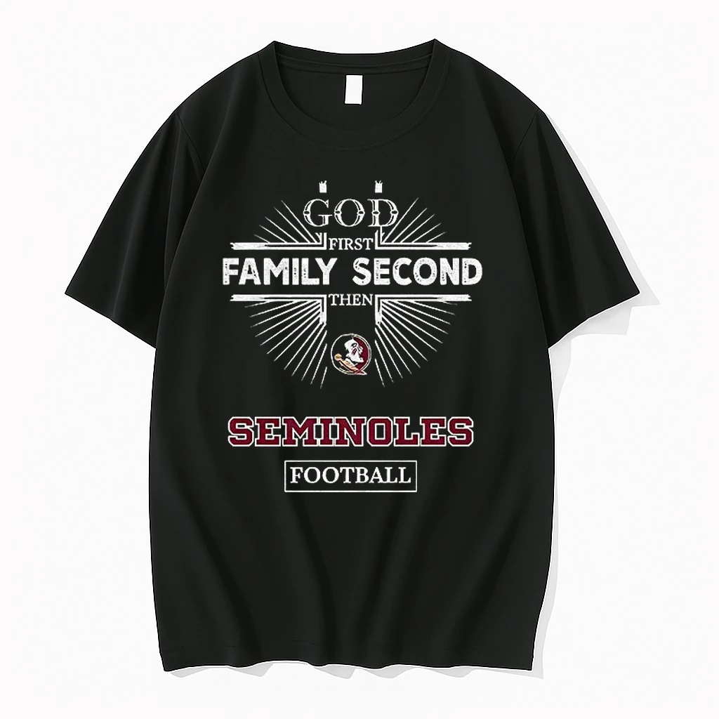 God First Family Second Then Florida State Seminoles Football Shirts