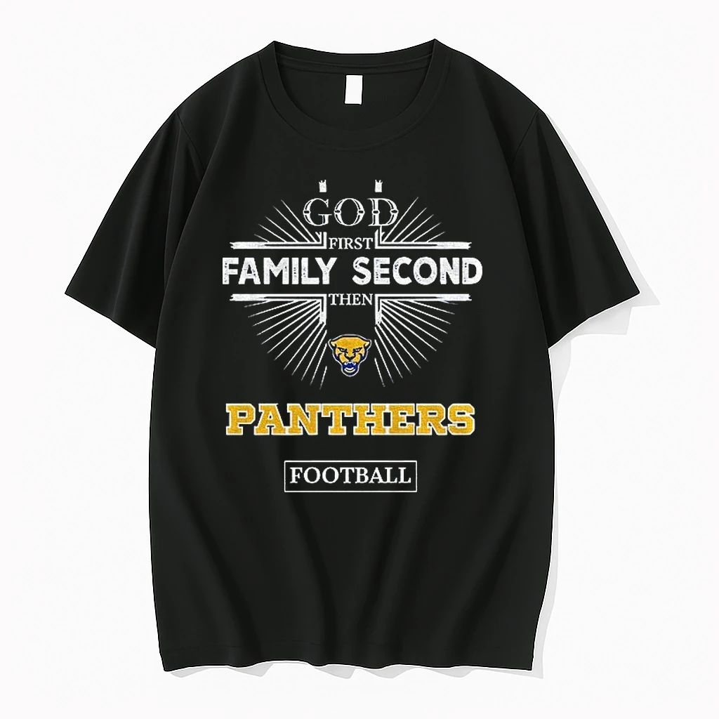 God First Family Second Then Pittsburgh Panthers Football Shirts