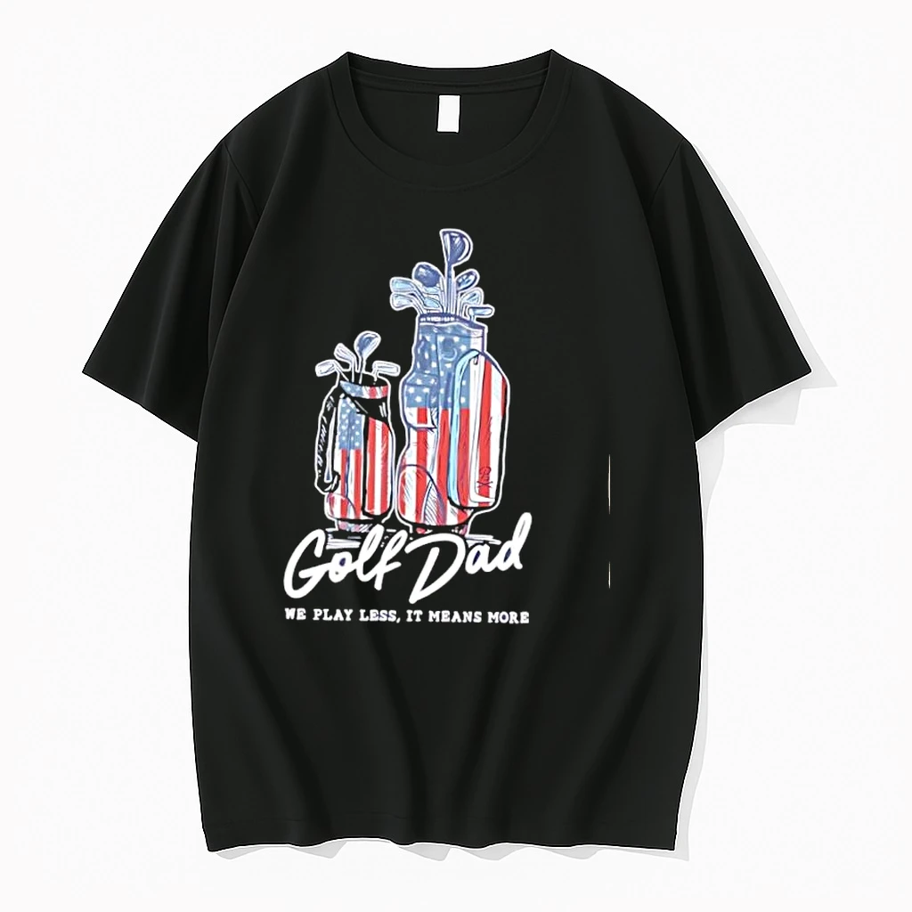 Golf Dad Bags Usa We Play Less It Means More Shirts