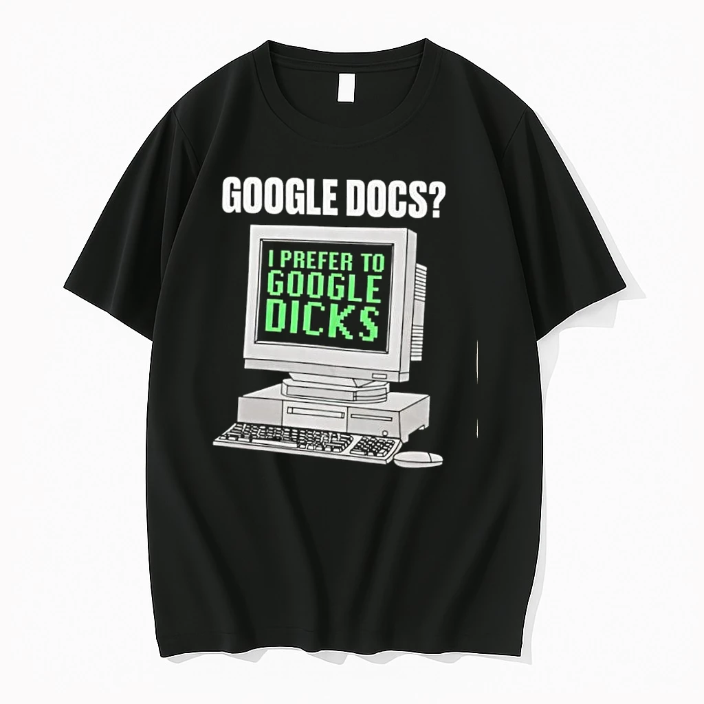 Google Docs I Prefer To Google Dicks Retro Computer Desktop Shirts