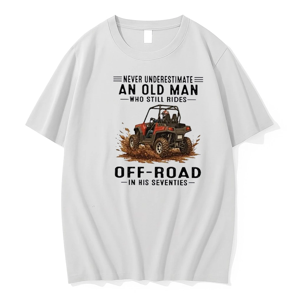 Grandpa Never Underestimate An Old Man Who Still Rides Off Road In His Seventies Shirts