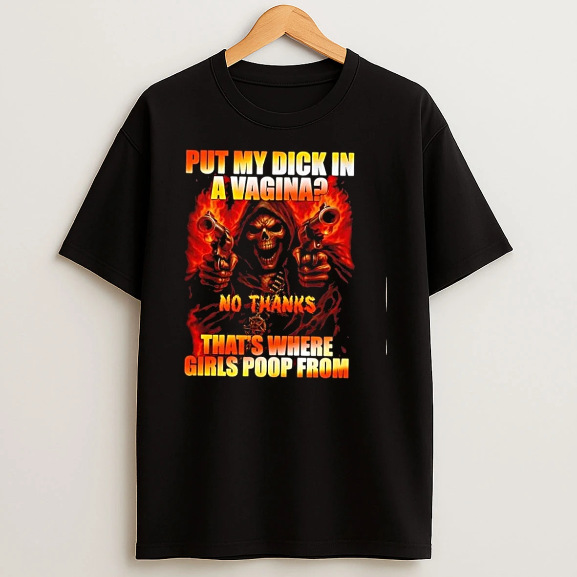 Grim Reaper With Guns No Thanks Thats Where Girls Poop From Shirts