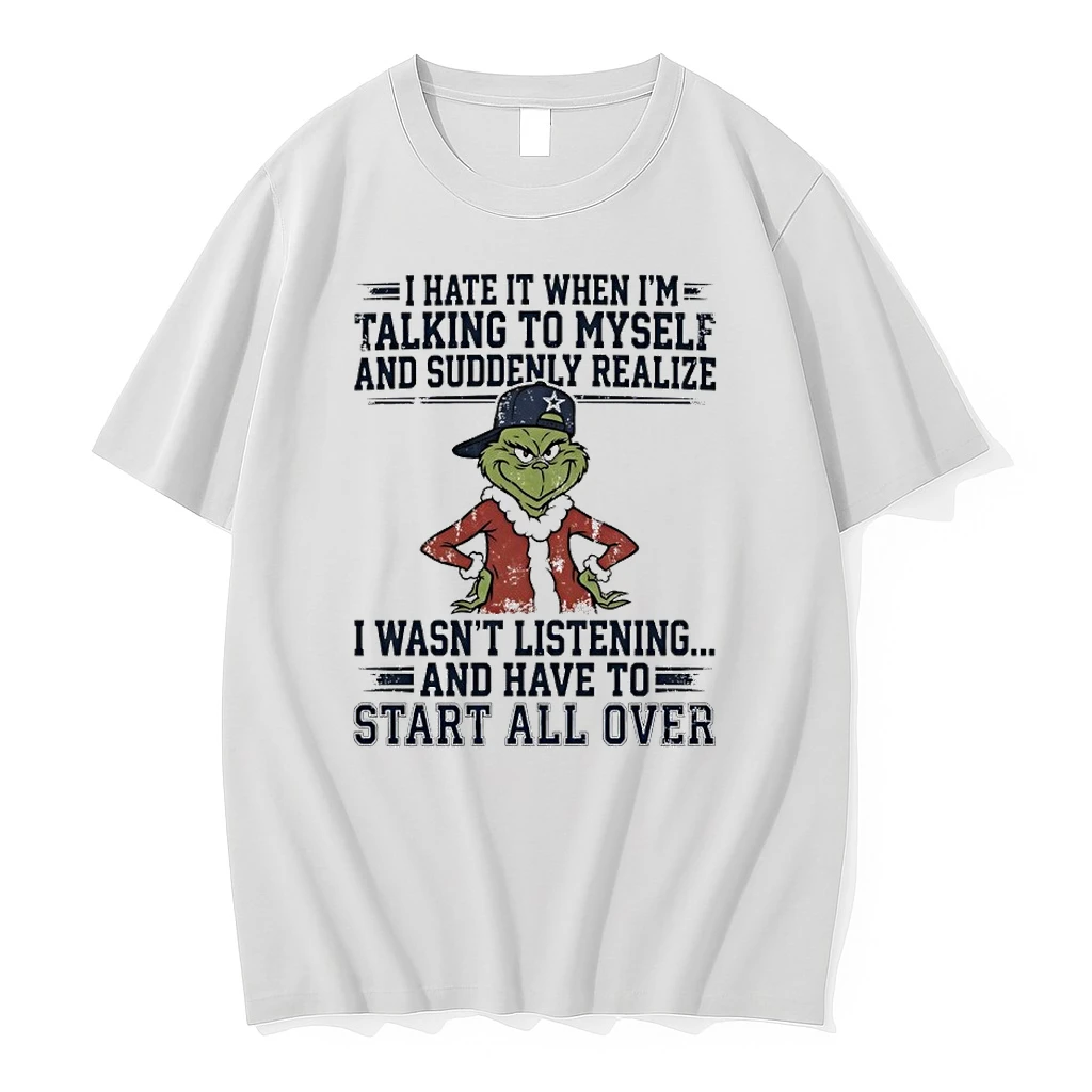 Grinch Dallas Cowboys I Hate It When Im Talking To Myself And Suddenly Realize I Wasnt Listening And Have To Start
