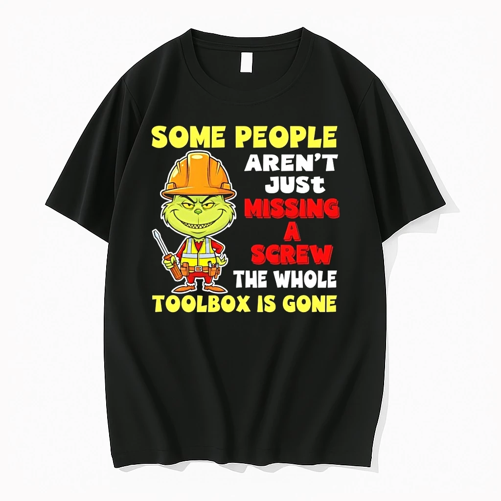 Grinch Some People Arent Just Missing A Screw The Whole Toolbox Is Gone Shirts