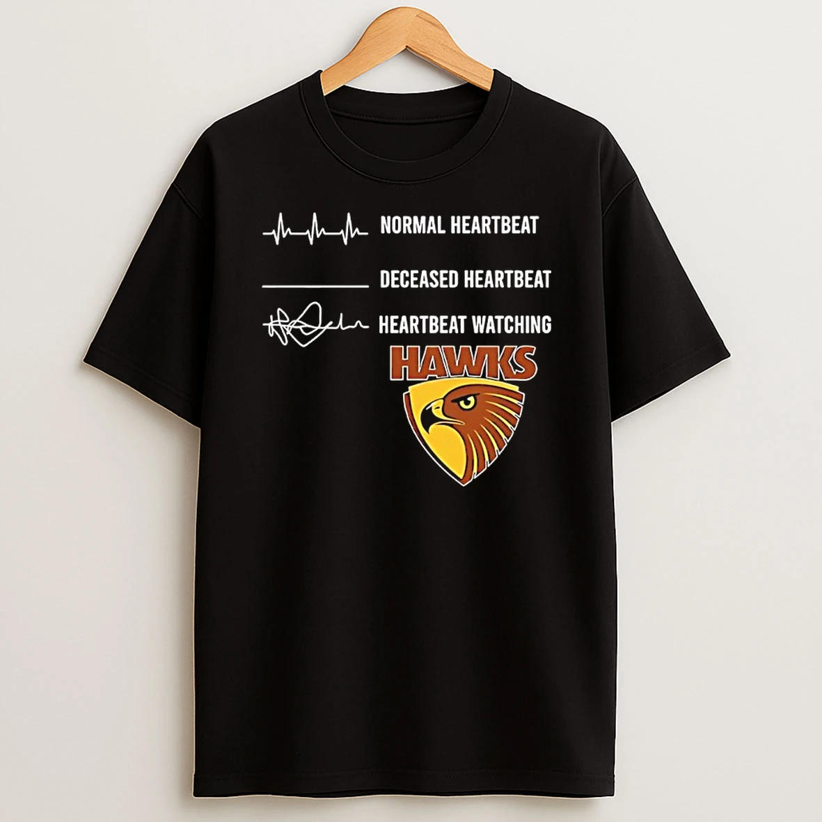 Hawthorn Football Club Normal Heartbeat Deceased Heartbeat Heartbeat Watching Shirts