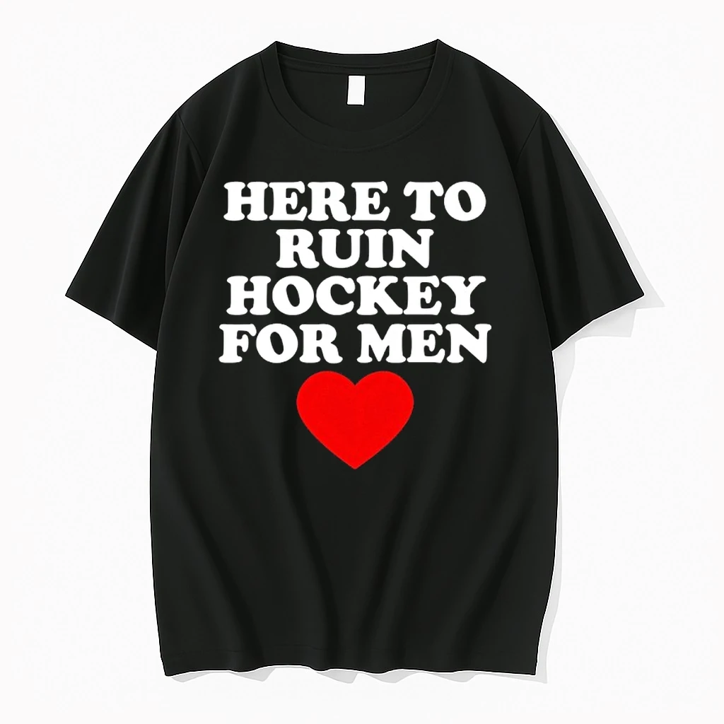 Here To Ruin Hockey For Men Shirts