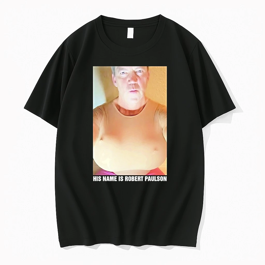 His Name Is Robert Paulson Meme Shirts