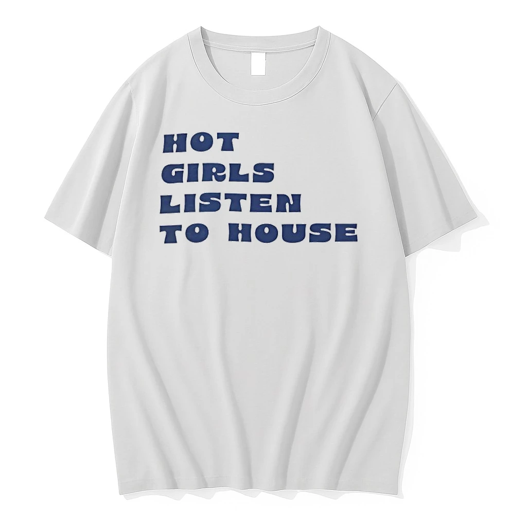 Hot Girls Listen To House Shirts
