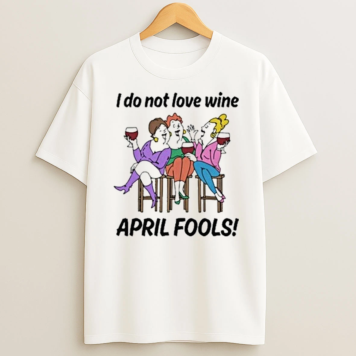 I Do Not Love Wine April Fools Tour 2026 Shirts