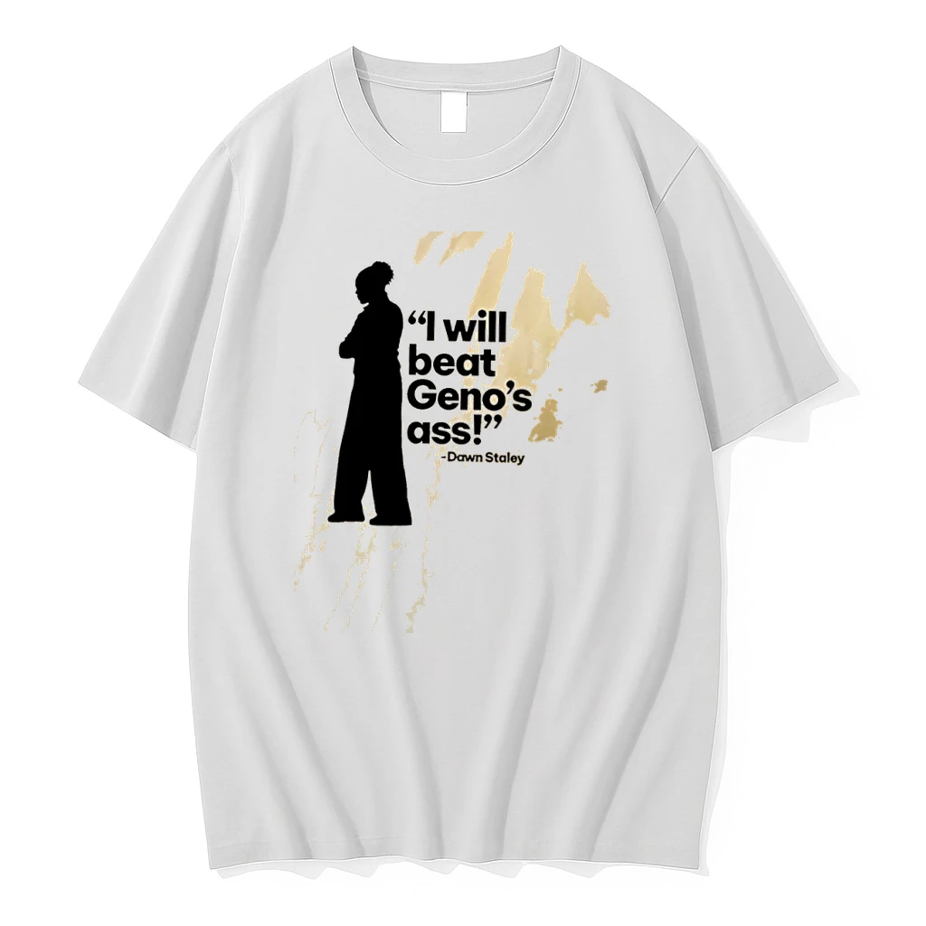 I Will Beat Ass Dawn Vs Geno Shirts