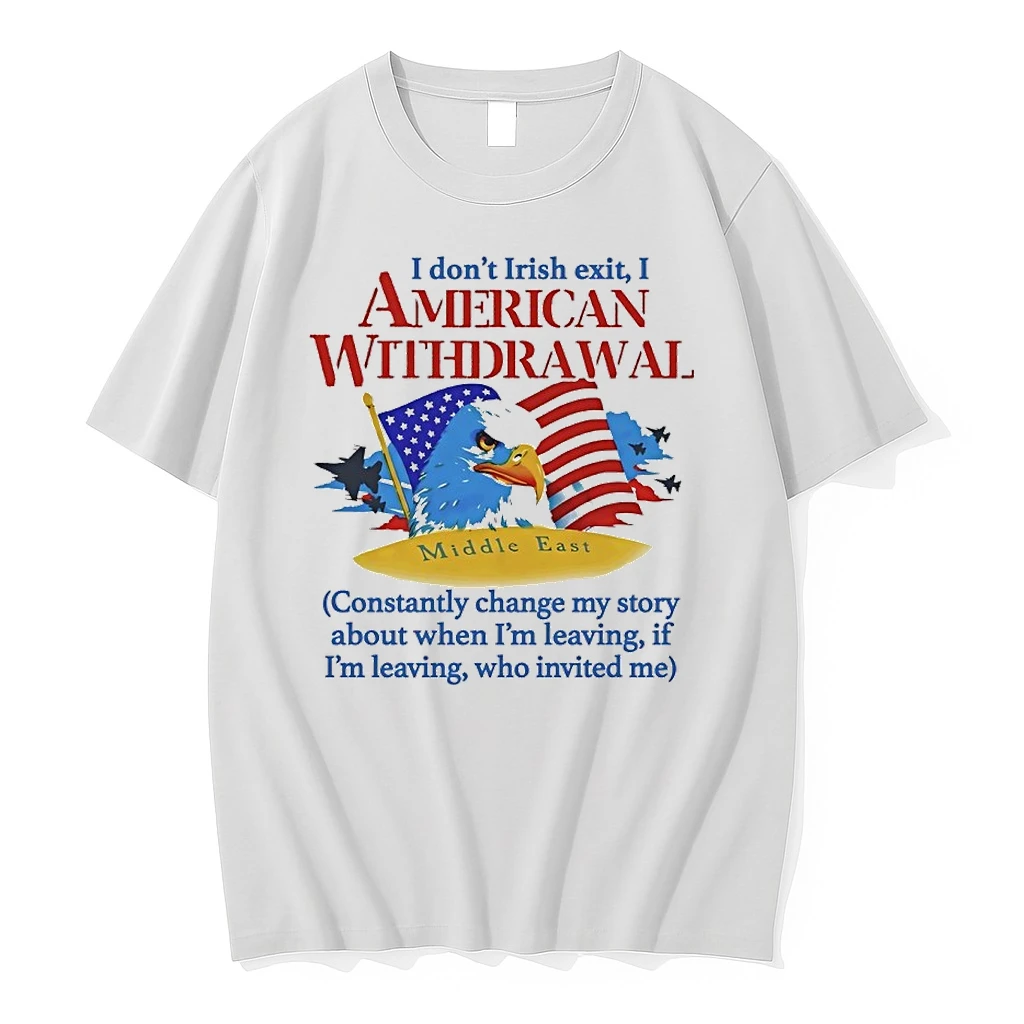 I Dont Irish Exit I American Withdrawal Middle East Shirts